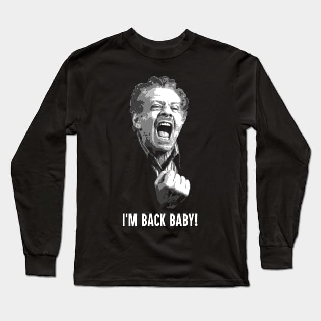 I'm back baby - Seinfeld Long Sleeve T-Shirt by TheMarineBiologist